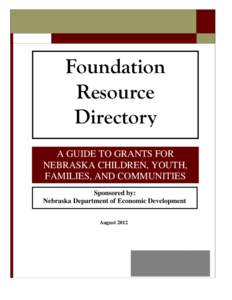 Federal grants in the United States / Council on Foundations / Omaha /  Nebraska / Carnegie Corporation of New York / Foundation / Geography of the United States / Nebraska / Public economics / Ford Foundation / Microfinance / Community foundation