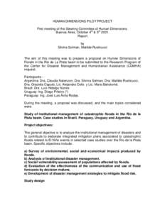 HUMAN DIMENSIONS PILOT PROJECT First meeting of the Steering Committee of Human Dimensions. Buenos Aires, October 4th & 5thReport by Silvina Solman, Matilde Rusticucci