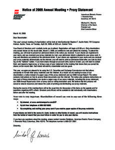 Notice of 2009 Annual Meeting • Proxy Statement American Electric Power 1 Riverside Plaza Columbus, OH[removed]Michael G. Morris Chairman of the Board,