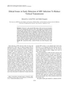 JAIDS Journal of Acquired Immune Deficiency Syndromes 25:S136–S143 © 2000 Lippincott Williams & Wilkins, Inc., Philadelphia Ethical Issues in Early Detection of HIV Infection To Reduce Vertical Transmission Bernard Lo