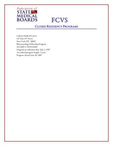 FCVS C L O SED R ESI DENCY P RO GRAMS Cabrini Medical Center 227 East 19th Street New York, NY[removed]Rheumatology Fellowship Program