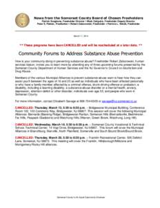 News from the Somerset County Board of Chosen Freeholders Patrick Scaglione, Freeholder Director  Mark Caliguire, Freeholder Deputy Director Peter S. Palmer, Freeholder  Robert Zaborowski, Freeholder  Patricia L