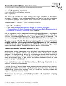 Massachusetts Department of Revenue Division of Local Services Amy Pitter, Commissioner Robert G. Nunes, Deputy Commissioner & Director of Municipal Affairs To: City Auditors/Town Accountants From: Gerard D. Perry, Direc