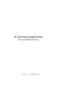 Cuentos Completos de la Comedia Humana voces / literatura  BALZAC-Cuentos_completos_INTERIORES.indb 3