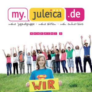 meine jugendgruppe • meine aktion • mein online-büro neXTpixi 5 Die ganze Welt der Jugendarbeit myjuleica.de ist die Community, in der sich alle treffen, die in der Jugendarbeit aktiv sind, die an Aktionen & Freize