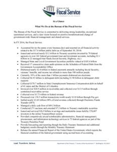 Parkersburg /  West Virginia / United States public debt / Wood County /  West Virginia / Public finance / Fiscal policy / Financial Management Service / United States Treasury security / Fiscal Assistant Secretary of the Treasury / Federal Reserve System / Government debt / Economy of the United States / Bureau of the Public Debt