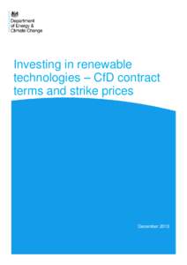 Investing in renewable technologies – CfD contract terms and strike prices December 2013