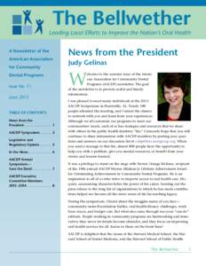 The Bellwether  Leading Local Efforts to Improve the Nation’s Oral Health A Newsletter of the American Association for Community