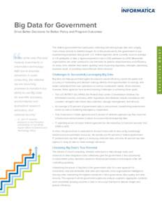 Big Data for Government  –	 Dr. John P. Holdren, Assistant to the President and Director of the White House Office of Science and