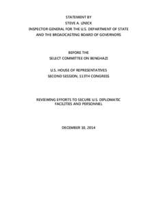 STATEMENT BY STEVE A. LINICK INSPECTOR GENERAL FOR THE U.S. DEPARTMENT OF STATE AND THE BROADCASTING BOARD OF GOVERNORS  BEFORE THE