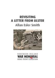 REVISITING A LETTER FROM ULSTER Allan Esler Smith NORTHERN IRELAND