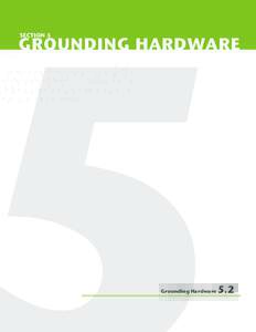 GROUNDING HARDWARE  GROUNDING HARDWARE SECTION 5  Grounding Hardware