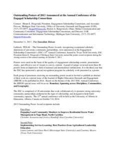 Outstanding Posters of 2013 Announced at the Annual Conference of the Engaged Scholarship Consortium Contact: Hiram E. Fitzgerald, President, Engagement Scholarship Consortium, and Associate Provost, Michigan State Unive