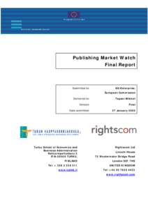 Publishing Market Watch Final Report Submitted to:  DG Enterprise,