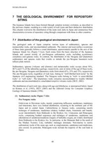 NUMO-TRTHE GEOLOGICAL ENVIRONMENT FOR REPOSITORY SITING The Japanese Islands have been formed through complex tectonic evolution, as described in the previous chapter, resulting in a wide variety of rock types 