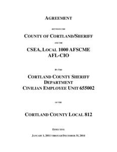 AGREEMENT BETWEEN THE COUNTY OF CORTLAND/SHERIFF AND THE