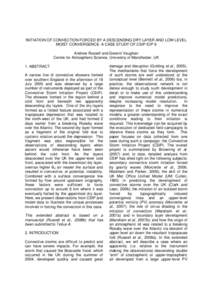 INITIATION OF CONVECTION FORCED BY A DESCENDING DRY LAYER AND LOW LEVEL MOIST CONVERGENCE: A CASE STUDY OF CSIP IOP 9 Andrew Russell and Geraint Vaughan Centre for Atmospheric Science, University of Manchester, UK 1. ABS