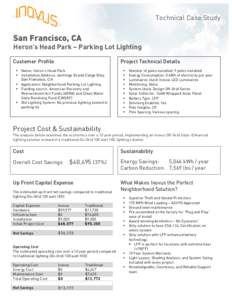 Technical Case Study  San Francisco, CA Heron’s Head Park – Parking Lot Lighting Customer Profile