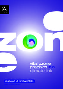Earth / Refrigerants / Heating /  ventilating /  and air conditioning / Millennium Development Goals / Oxygen / Montreal Protocol / Ozone layer / Chlorofluorocarbon / Ozone / Environment / Ozone depletion / Chemistry