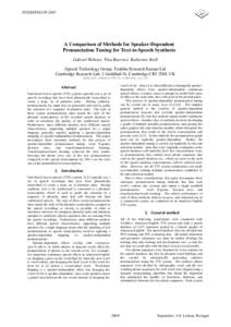 INTERSPEECHA Comparison of Methods for Speaker-Dependent Pronunciation Tuning for Text-to-Speech Synthesis Gabriel Webster, Tina Burrows, Katherine Knill Speech Technology Group, Toshiba Research Europe Ltd