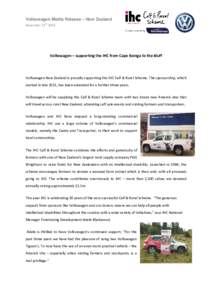 Volkswagen Media Release – New Zealand th NovemberVolkswagen – supporting the IHC from Cape Reinga to the Bluff