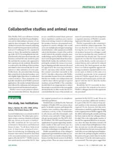 PROTOCOL REVIEW  Jerald Silverman, DVM, Column Coordinator Collaborative studies and animal reuse