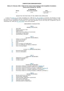 COMPETITION COMMISSION RULES Notice of 1 February 2001: Rules for the conduct of proceedings in the Competition Commission (Government Gazette No)* as amended by Notice 215