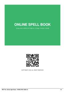 ONLINE SPELL BOOK 16 May, 2016 | WORG-PDF-OSB-3-6 | 19 Page | File Size 1,133 KB COPYRIGHT 2016, ALL RIGHT RESERVED  PDF File: Online Spell Book - WORG-PDF-OSB-3-6