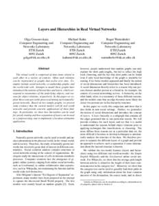 Layers and Hierarchies in Real Virtual Networks Olga Goussevskaia Computer Engineering and Networks Laboratory ETH Zurich 8092 Zurich