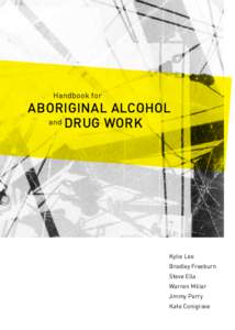 Handbook for  Aboriginal Alcohol and Drug Work  Kylie Lee