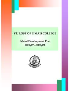 ST. ROSE OF LIMA’S COLLEGE School Development Plan –  ST. ROSE OF LIMA’S COLLEGE School Vision & Mission