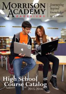Morrison Academy Kaohsiung High School Course Catalog