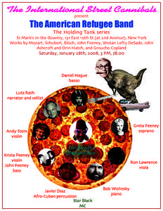 The International Street Cannibals present The American Refugee Band The Holding Tank series