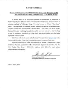 NOTICE TO THE BAR  DENIAL OF APPLICATION FOR MULTICOUNTY LITIGATION DESIGNATION OF NEW JERSEY STATE COURT VOLKSWAGEN 