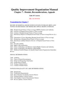 Quality Improvement Organization Manual Chapter 7 - Denials, Reconsiderations, Appeals Table Of Contents (Rev. 18, [removed]Transmittals for Chapter 7