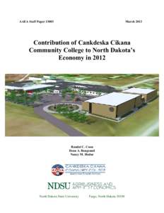 AAEA Staff Paper[removed]March 2013 Contribution of Cankdeska Cikana Community College to North Dakota’s