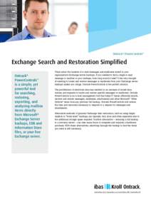 Ontrack® PowerControls™  Exchange Search and Restoration Simplified