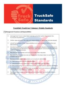 TruckSafe TruckCare Voluntary Module Standards F.1 Management Procedures and Responsibilities   Management have a described and documented system that meets the