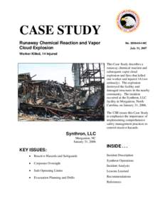 CASE STUDY Runaway Chemical Reaction and Vapor Cloud Explosion No[removed]I-NC