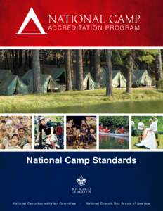 National Camp A c c r e d i tat i o n P r o g r a m National Camp Standards  N at i o nal Camp Ac c re dit at i o n C o mmit te e