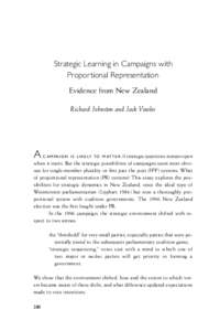Strategic Learning in Campaigns with Proportional Representation Evidence from New Zealand Richard Johnston and Jack Vowles  A