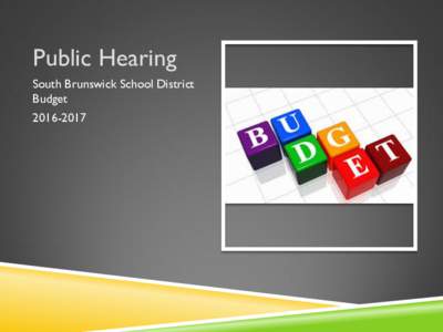 Public Hearing South Brunswick School District Budget