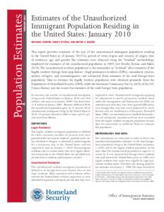 Estimates of the Unauthorized Immigrant Population Residing in the United States: January 2010