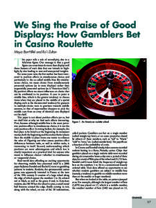 Roulette / Casinos / Casino game / Betting in poker / Martingale / Craps / Gambling / Entertainment / Gaming