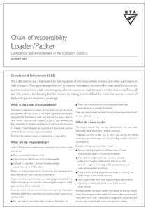 Chain of responsibility  Loader/Packer Compliance and enforcement in the transport industry AUGUST 2005