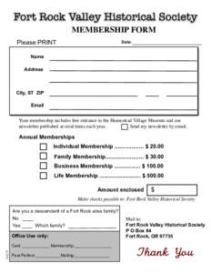 Fort Rock Valley Historical Society MEMBERSHIP FORM Please PRINT Date: