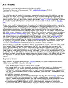 Financial economics / Financial crises / Economic bubbles / Systemically important financial institution / Dodd–Frank Wall Street Reform and Consumer Protection Act / American International Group / Late-2000s financial crisis / Bank regulation / Basel III / Economics / Financial risk / Systemic risk