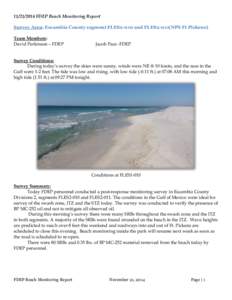 [removed]FDEP Beach Monitoring Report Survey Area: Escambia County segment FLES2-010 and FLES2-011(NPS Ft Pickens) Team Members: David Perkinson – FDEP  Jacob Pace -FDEP