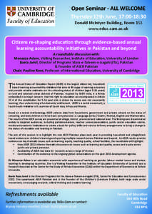 Open Seminar - ALL WELCOME Thursday 12th June, 17:00-18:30 Donald McIntyre Building, Room 1S3 www.educ.cam.ac.uk  Citizens re-shaping education through evidence-based annual