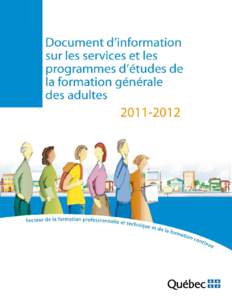 © Gouvernement du Québec Ministère de l’Éducation, du Loisir et du Sport, 2011 ISBN[removed]1 (PDF) ISSN 1927-131X Dépôt légal - Bibliothèque et Archives nationales du Québec, 2011